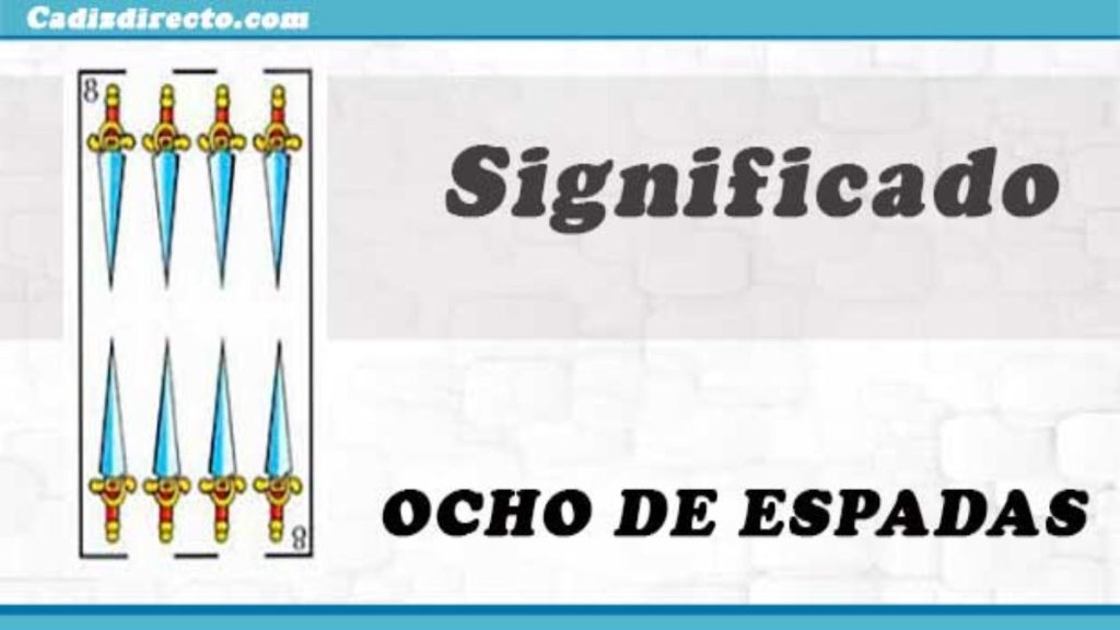 Significado del Ocho de Espadas en la Baraja Española y el Tarot en el Amor