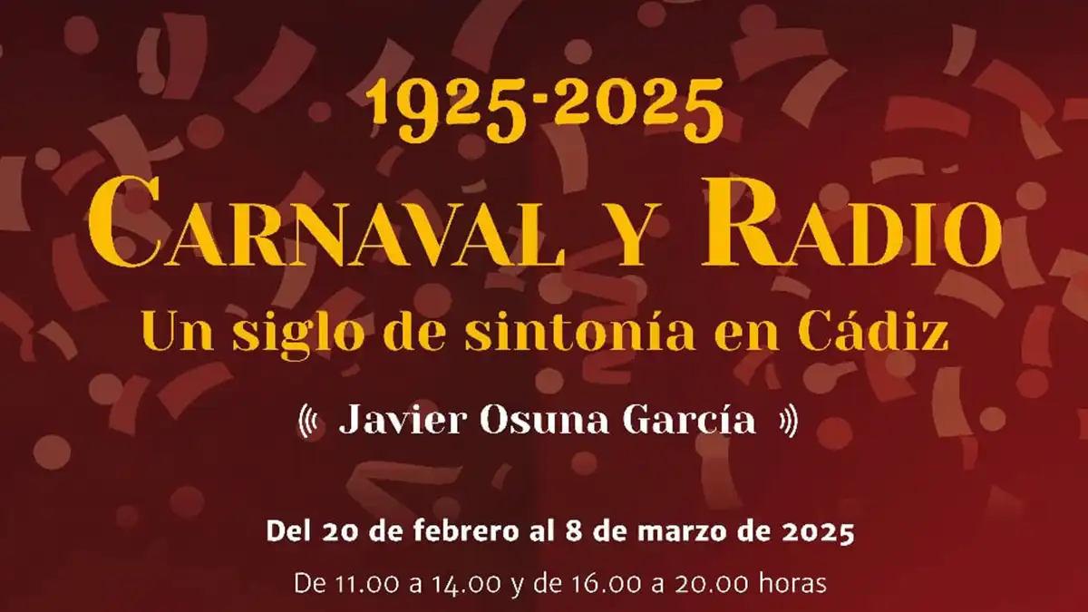 Carnaval y Radio. Un siglo de sintonía en Cádiz